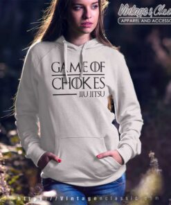 Jiu Jitsu Game Of Chokes Shirt 5 Jiu Jitsu Game Of Chokes Hoodie
