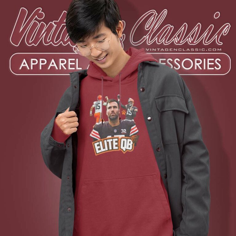 Joe Flacco Shirt Oe Flacco Is An Elite Qb Browns Football Hoodie Joe Flacco Shirt Oe Flacco Is An Elite Qb Browns Football Hoodie