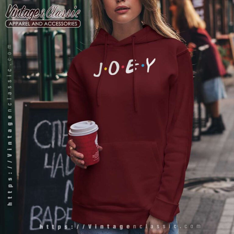Joey Friends Tv Show Hoodie Joey Friends Tv Show Hoodie