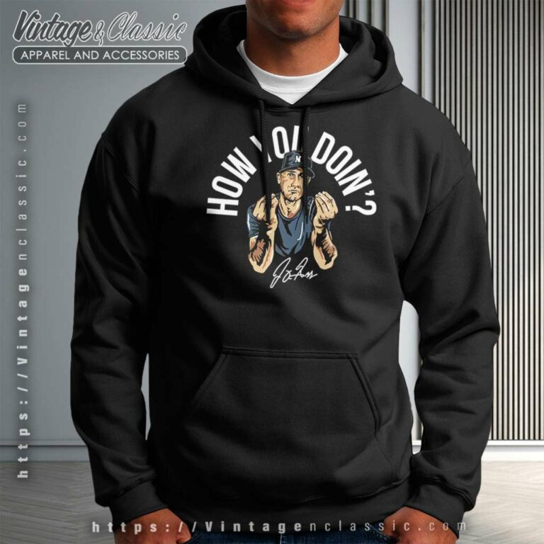 Joey Gallo How You Doin New York Yankees Signature Hoodie Joey Gallo How You Doin New York Yankees Signature Hoodie