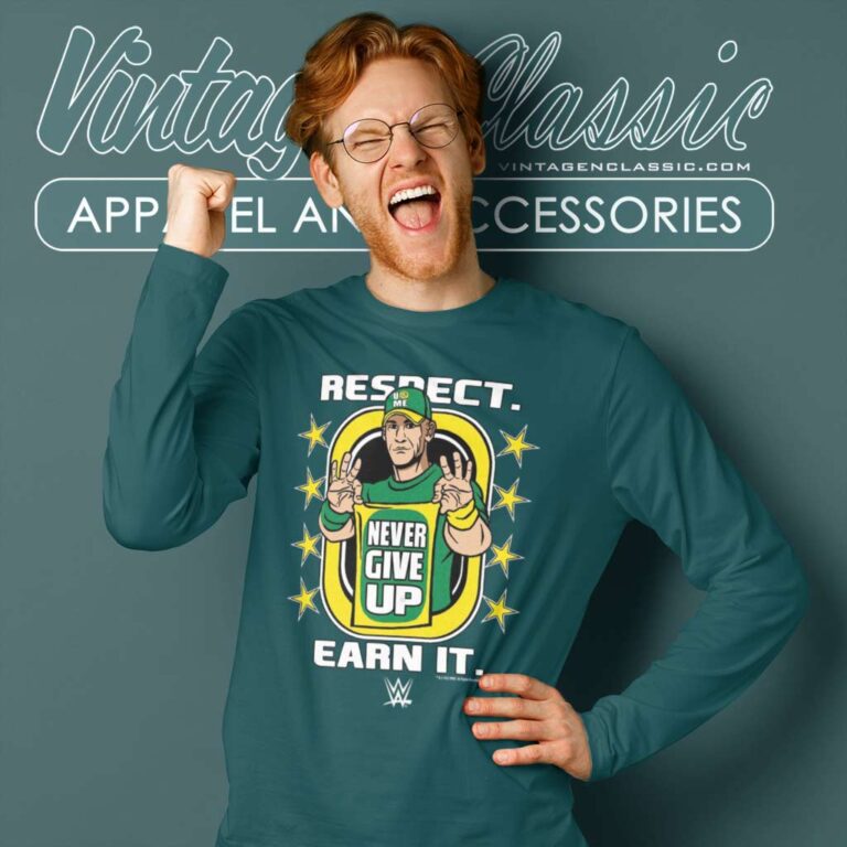 John Cena Respect Earn It Never Give Up Long Sleeve Tee John Cena Respect Earn It Never Give Up Long Sleeve Tee