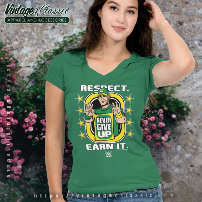 John Cena Respect Earn It Never Give Up V Neck TShirt John Cena Respect Earn It Never Give Up V Neck TShirt