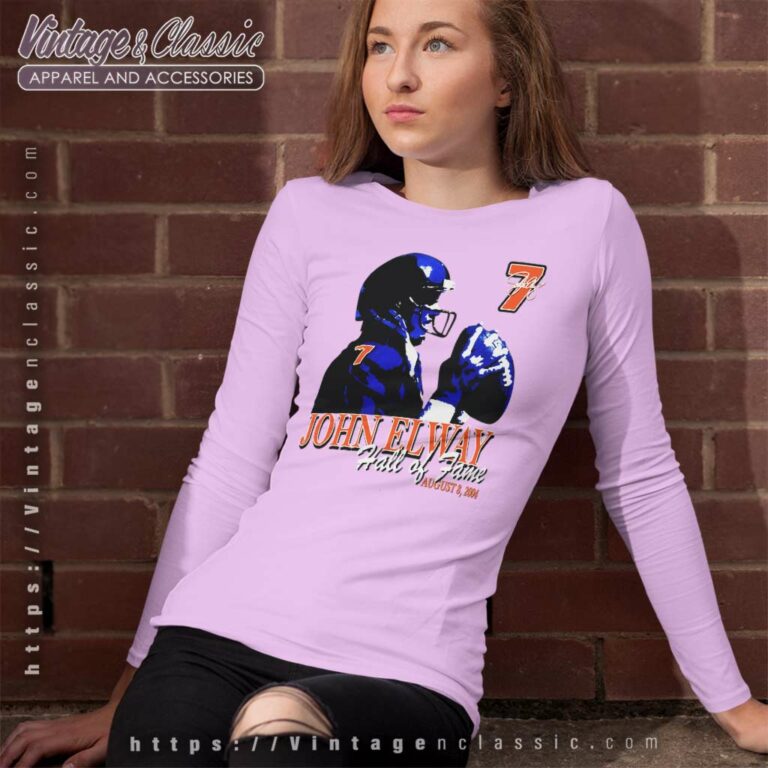 John Elway Denver Broncos Hall Of Fame Long Sleeve Tee John Elway Denver Broncos Hall Of Fame Long Sleeve Tee