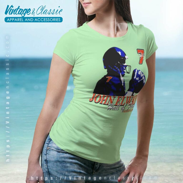 John Elway Denver Broncos Hall Of Fame Women TShirt John Elway Denver Broncos Hall Of Fame Women TShirt