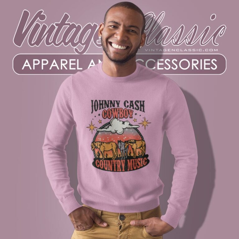 Johnny Cash Cowboy Country Music Sweatshirt Johnny Cash Cowboy Country Music Sweatshirt