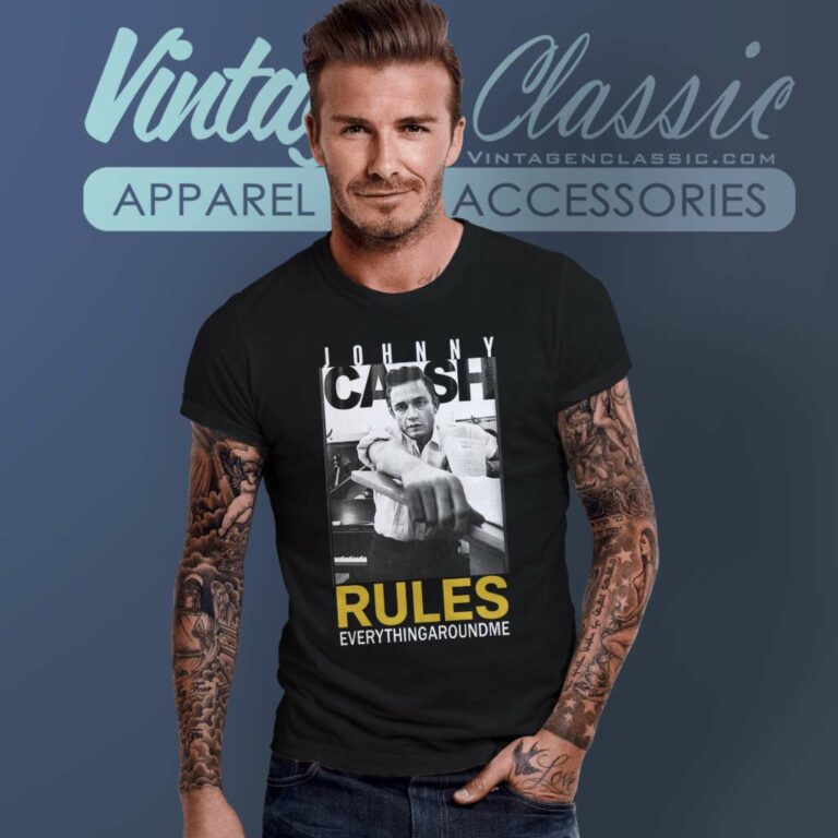 Johnny Cash Shirt Rules Everything Around Me T Shirt Johnny Cash Shirt Rules Everything Around Me T Shirt