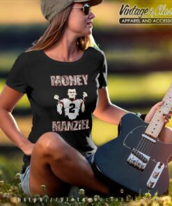Johnny Manziel Money Manziel Women TShirt