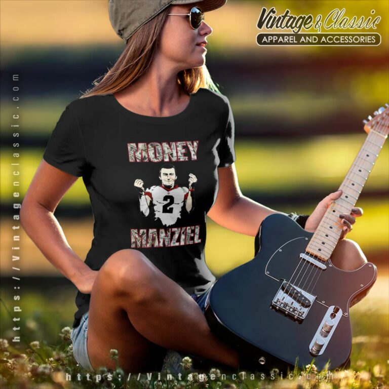 Johnny Manziel Money Manziel Women TShirt Johnny Manziel Money Manziel Women TShirt