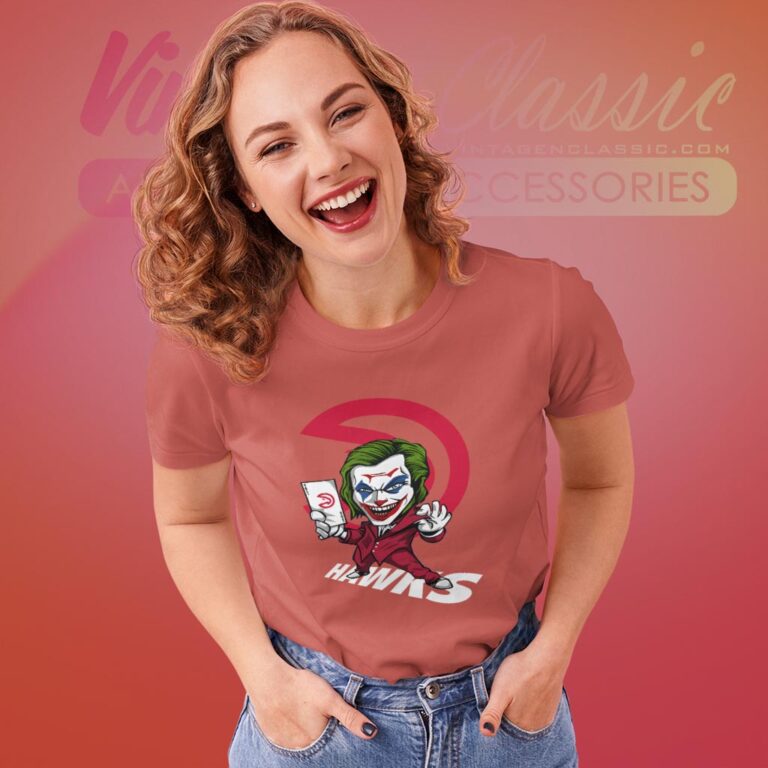 Joker Atlanta Hawks Shirt Women T shirt Joker Atlanta Hawks Shirt Women T shirt