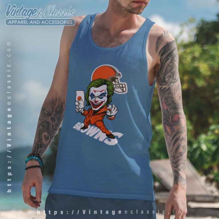 Joker Cleveland Browns Shirt Tank Top Racerback Joker Cleveland Browns Shirt Tank Top Racerback