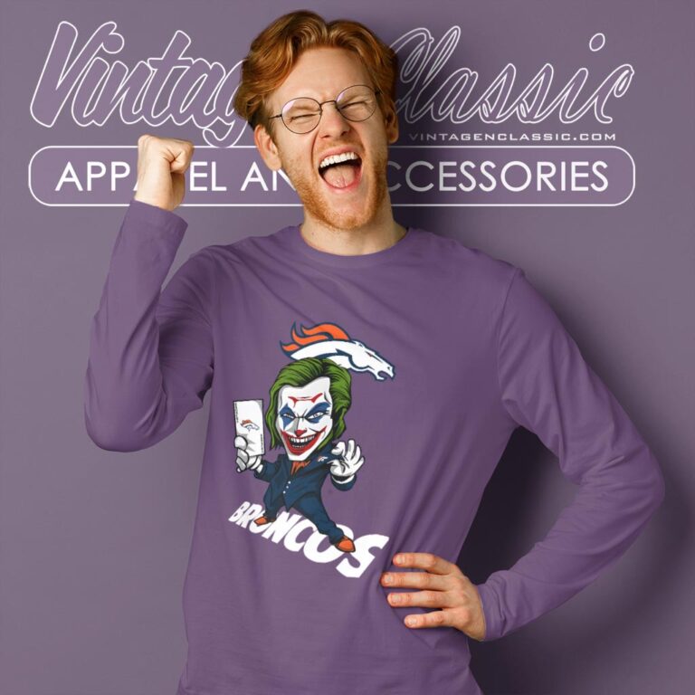 Joker Denver Broncos Shirt Long Sleeve Tee Joker Denver Broncos Shirt Long Sleeve Tee