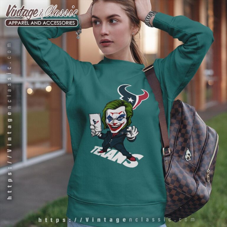 Joker Houston Texans Shirt Sweatshirt Joker Houston Texans Shirt Sweatshirt