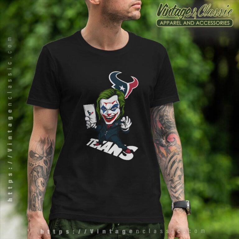 Joker Houston Texans Shirt T shirt Joker Houston Texans Shirt T shirt