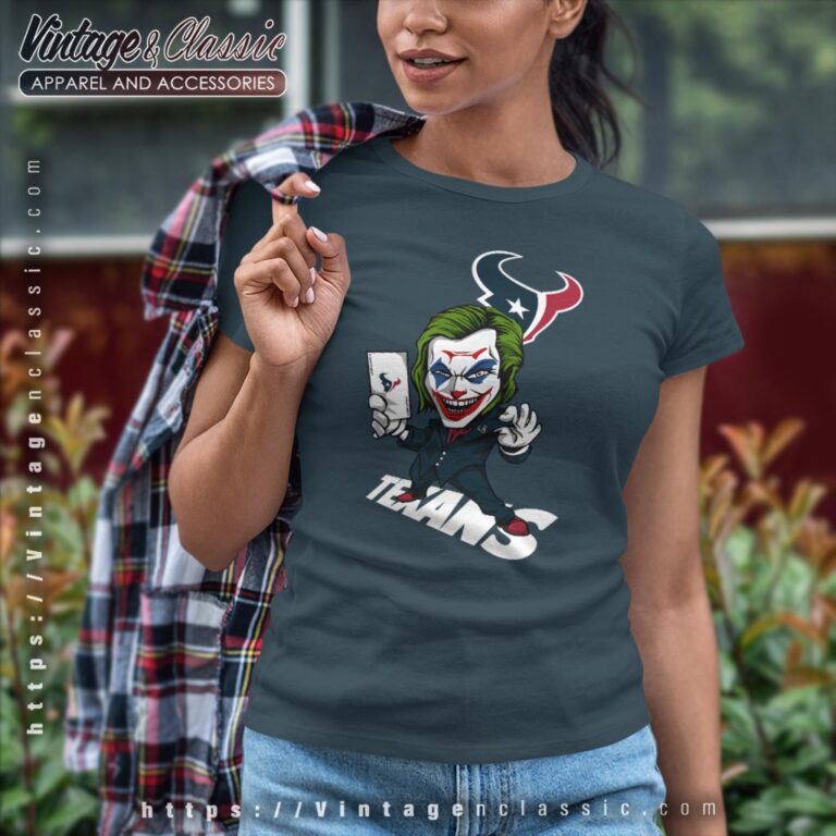 Joker Houston Texans Shirt Women T shirt Joker Houston Texans Shirt Women T shirt