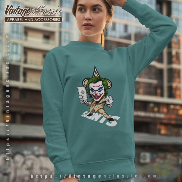 Joker New Orleans Saints Shirt Sweatshirt Joker New Orleans Saints Shirt Sweatshirt