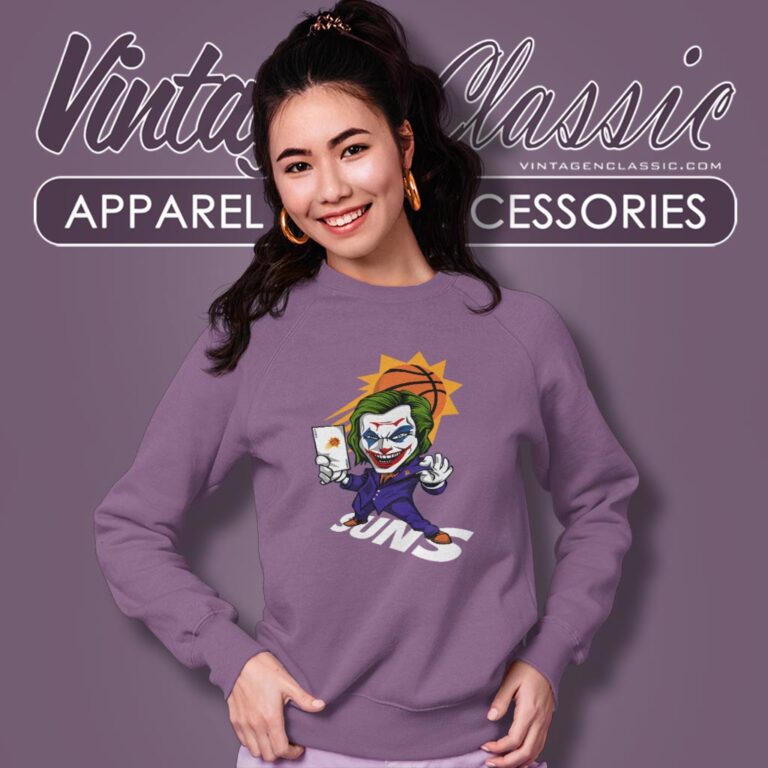 Joker Phoenix Suns Shirt Sweatshirt Joker Phoenix Suns Shirt Sweatshirt