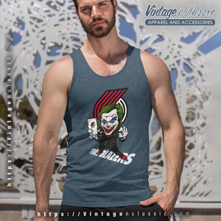 Joker Portland Trail Blazers Shirt Tank Top Racerback Joker Portland Trail Blazers Shirt Tank Top Racerback