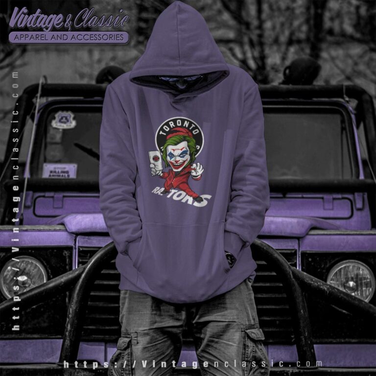 Joker Toronto Raptors Shirt Hoodie Joker Toronto Raptors Shirt Hoodie