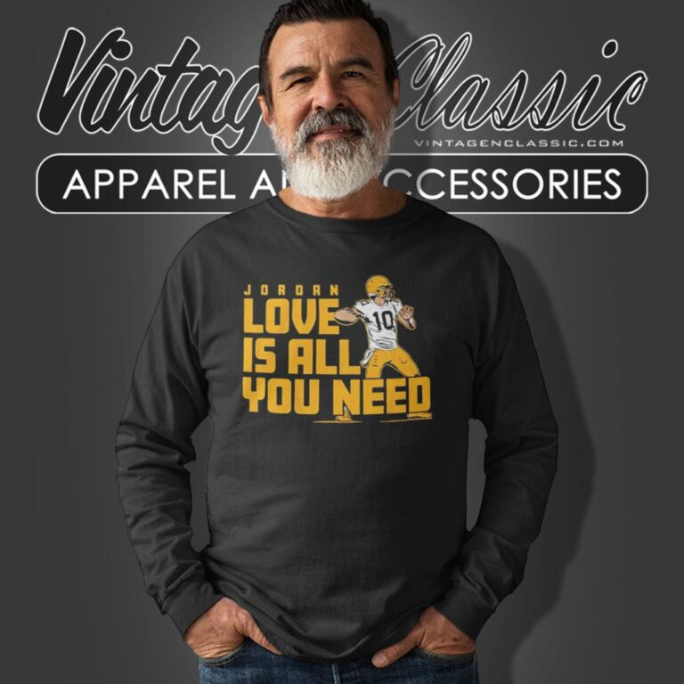Jordan Love Is All You Need Packers Long Sleeve Tee Jordan Love Is All You Need Packers Long Sleeve Tee