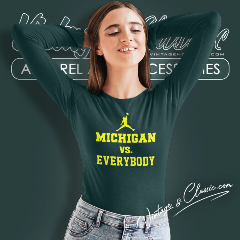 Jordan Michigan Vs Everybody Long Sleeve Tee Jordan Michigan Vs Everybody Long Sleeve Tee