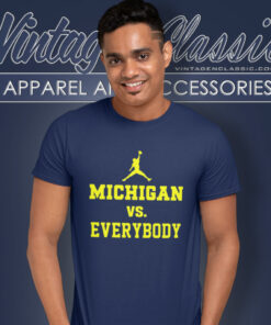 Jordan Michigan Vs Everybody T Shirt
