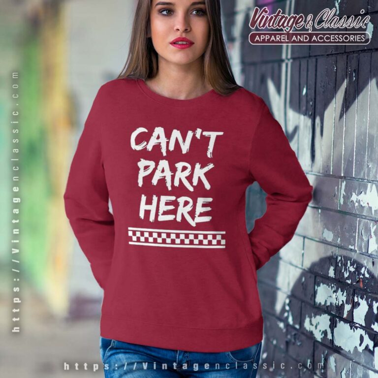 Josh Williams Cant Park There Sweatshirt Josh Williams Cant Park There Sweatshirt
