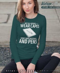 Journalist Shirt Not All Heroes Wear Capes Funny Journalism Long Sleeve Tee