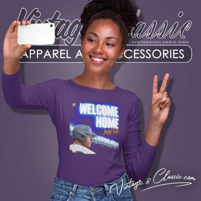 Juan Soto Welcome Home Yankees Baseball Player Poster Long Sleeve Tee Juan Soto Welcome Home Yankees Baseball Player Poster Long Sleeve Tee