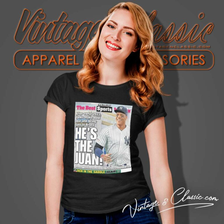 Juan Soto Yankees Shirt Hes The Juan Women TShirt Juan Soto Yankees Shirt Hes The Juan Women TShirt