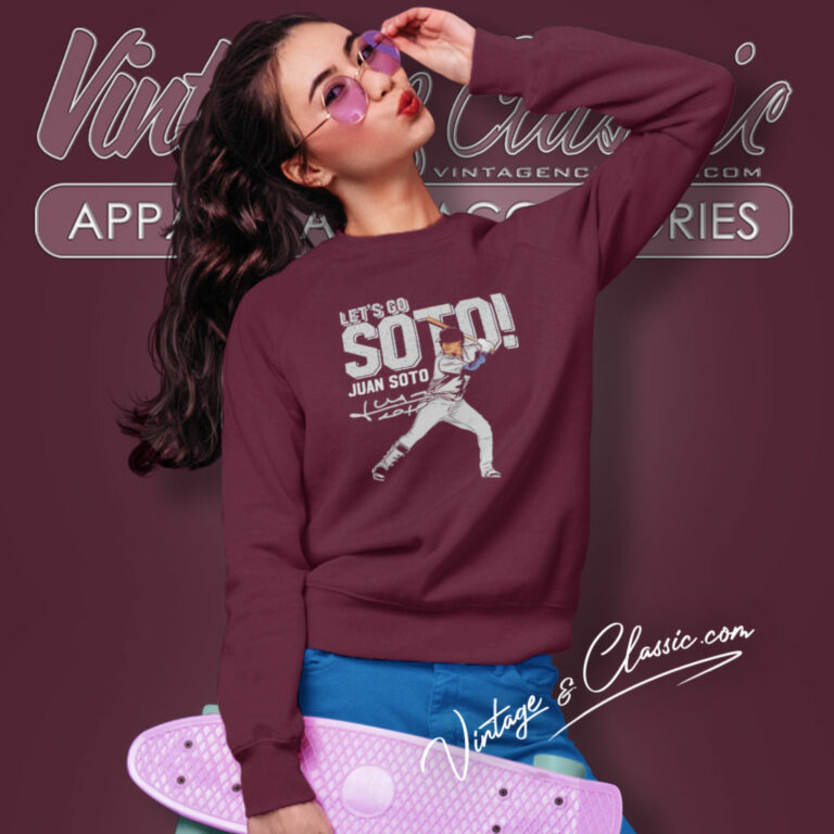 Juan Soto Yankees Shirt Lets Go Juan Soto Sweatshirt Juan Soto Yankees Shirt Lets Go Juan Soto Sweatshirt