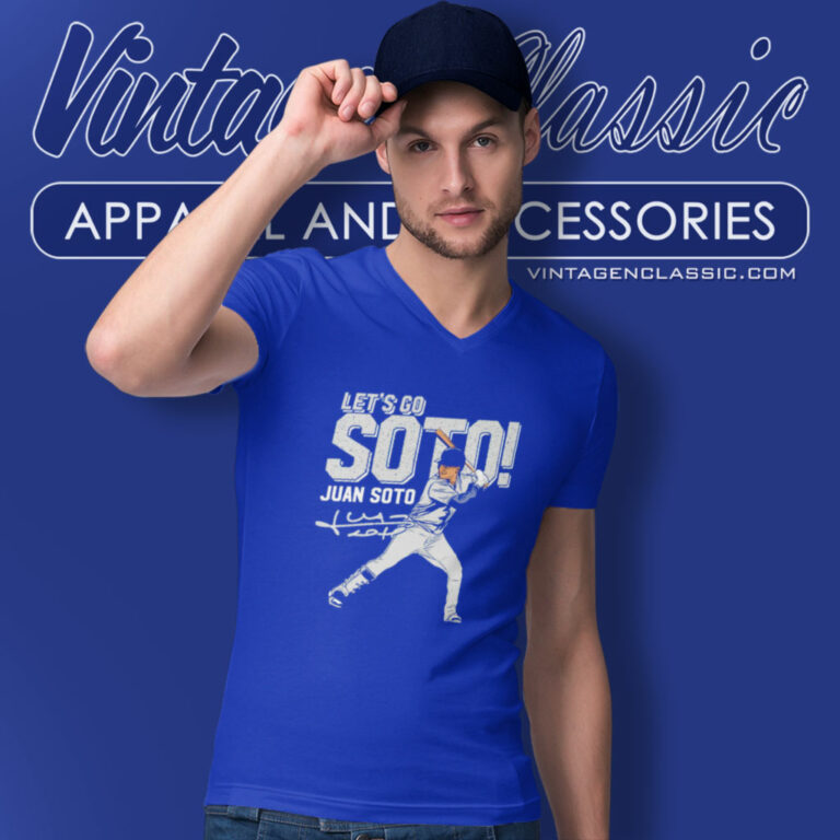 Juan Soto Yankees Shirt Lets Go Juan Soto V Neck TShirt Juan Soto Yankees Shirt Lets Go Juan Soto V Neck TShirt