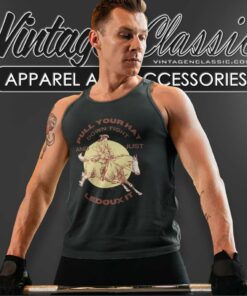 Just Ledoux It Shirt Pull Your Hat Down Tight Tank Top Racerback