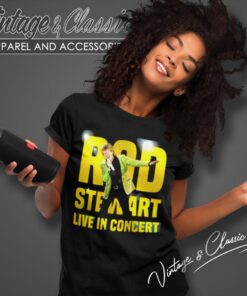 Just Rod In Rod Stewart Live In Concert Women T Shirt