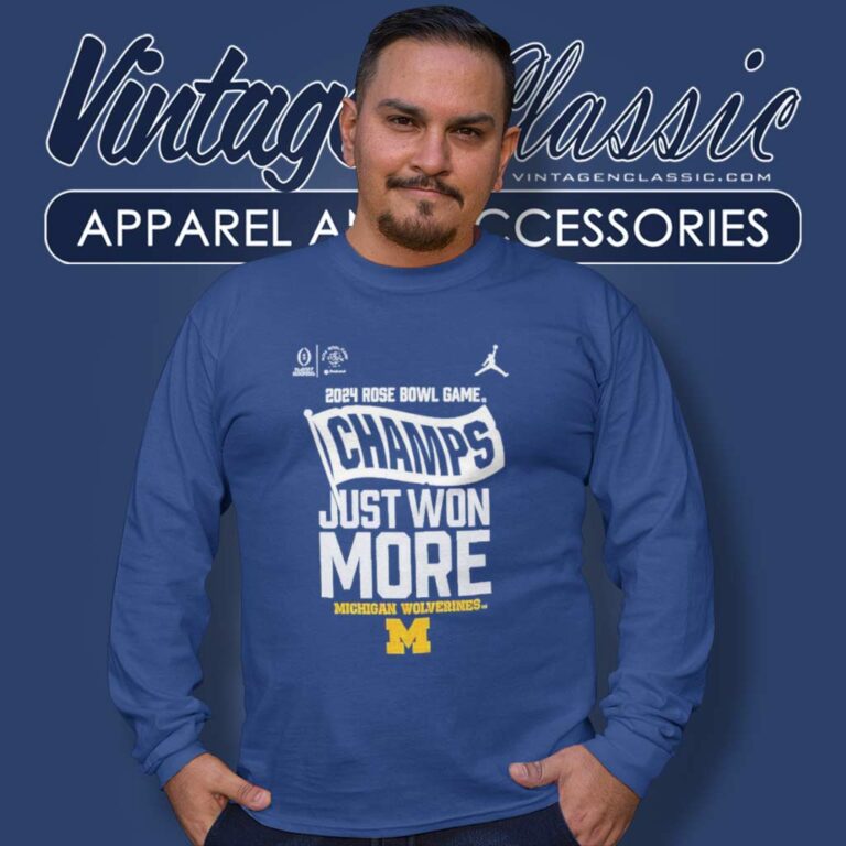 Just Won More Michigan 2024 Rose Bowl Game Champs Long Sleeve Tee Just Won More Michigan 2024 Rose Bowl Game Champs Long Sleeve Tee