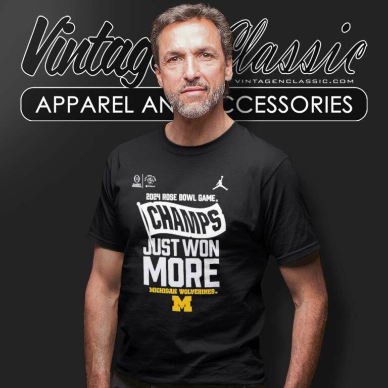 Just Won More Michigan 2024 Rose Bowl Game Champs T Shirt Just Won More Michigan 2024 Rose Bowl Game Champs T Shirt