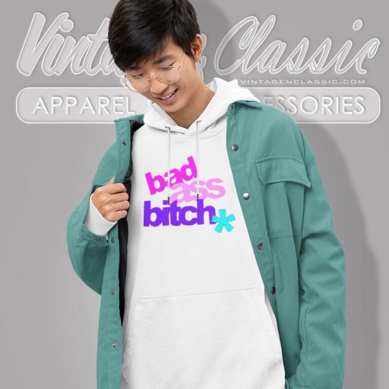 Justin Bieber Shirt Bad Ass Bitch Hoodie Justin Bieber Shirt Bad Ass Bitch Hoodie