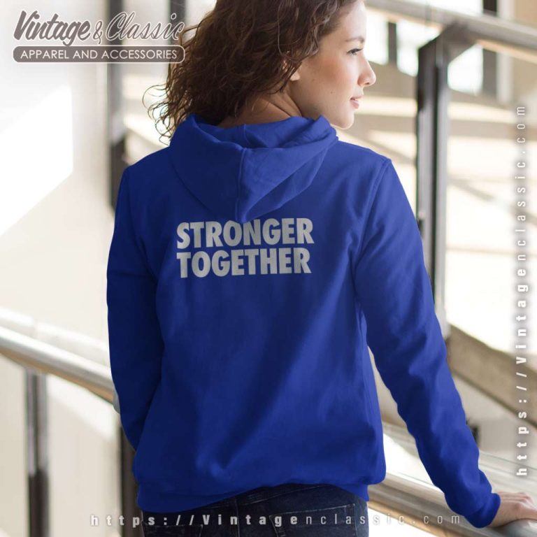 Kaiser Permanente Stronger Together Kaiser Permanente Stronger Together Hoodie Back Side Kaiser Permanente Stronger Together Kaiser Permanente Stronger Together Hoodie Back Side
