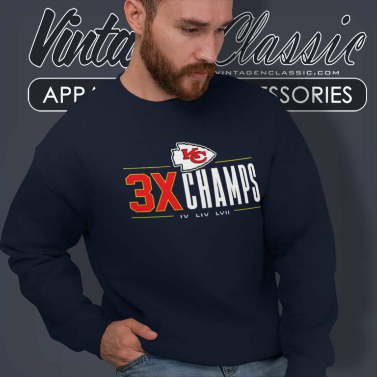 Kansas City Chiefs 3x Champions Iv Liv Lvii Sweatshirt Kansas City Chiefs 3x Champions Iv Liv Lvii Sweatshirt