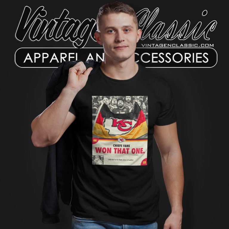 Kansas City Chiefs Fans Won That One T Shirt Kansas City Chiefs Fans Won That One T Shirt