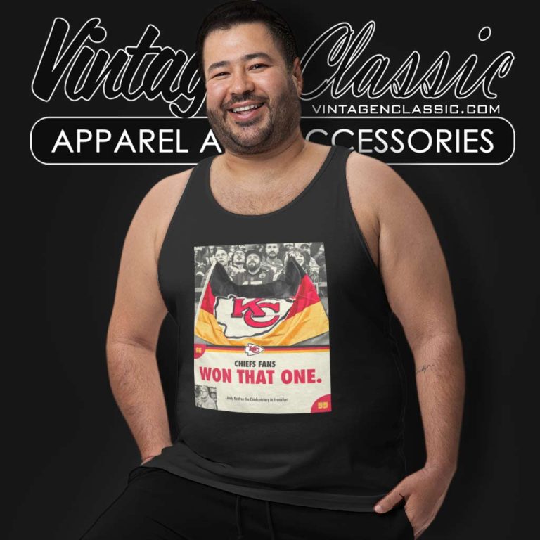 Kansas City Chiefs Fans Won That One Tank Top Racerback Kansas City Chiefs Fans Won That One Tank Top Racerback