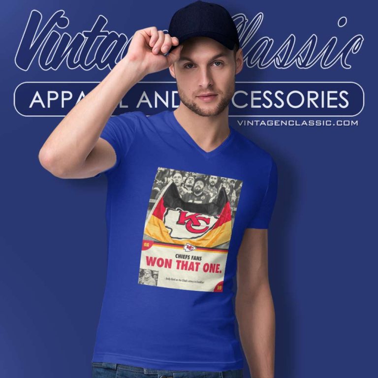 Kansas City Chiefs Fans Won That One V Neck TShirt Kansas City Chiefs Fans Won That One V Neck TShirt