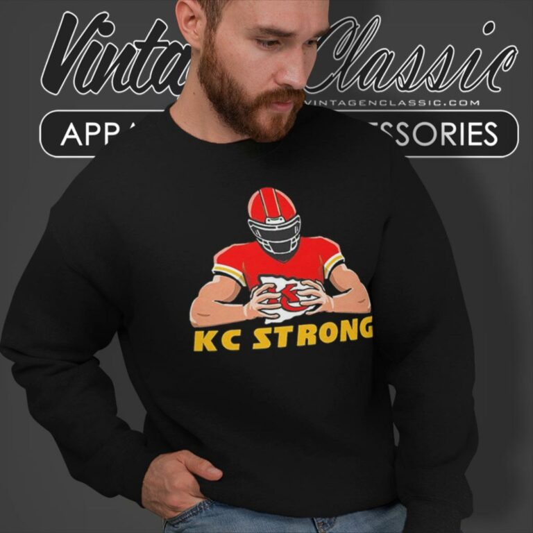 Kansas City Chiefs Kc Strong Sweatshirt Kansas City Chiefs Kc Strong Sweatshirt