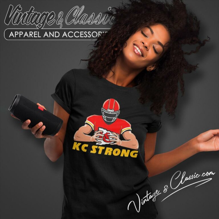 Kansas City Chiefs Kc Strong Women T Shirt Kansas City Chiefs Kc Strong Women T Shirt