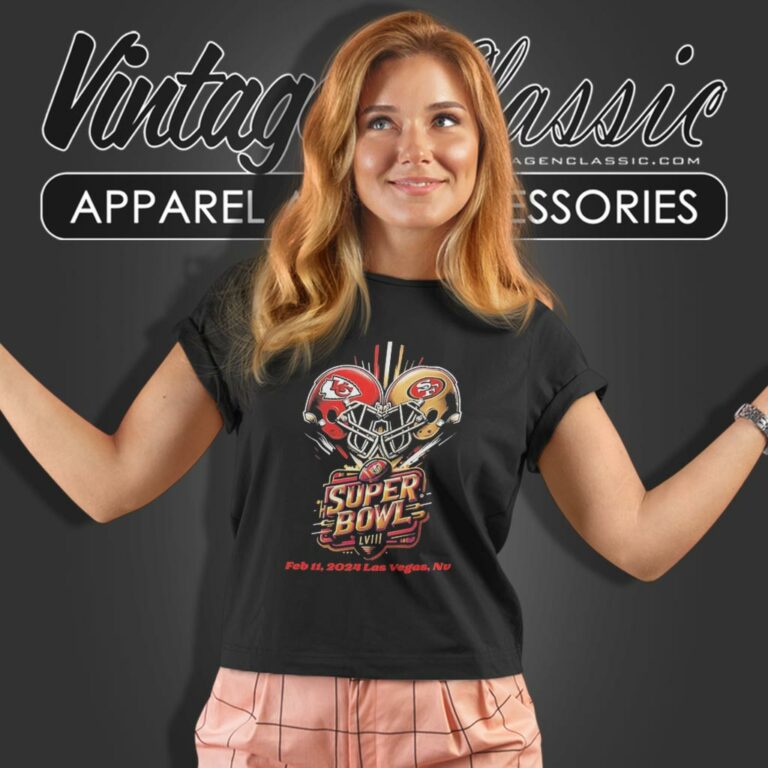 Kansas City Chiefs Vs San Francisco 49ers Super Bowl Lviii Feb 11 2024 Las Vegas Nv Women T Shirt Kansas City Chiefs Vs San Francisco 49ers Super Bowl Lviii Feb 11 2024 Las Vegas Nv Women T Shirt