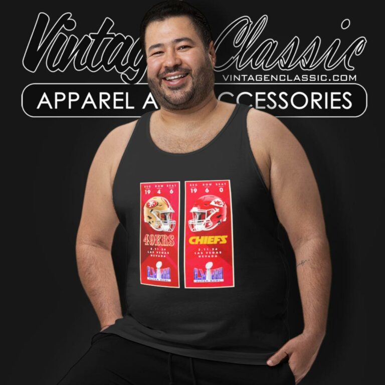 Kansas City Chiefs Vs San Francisco 49ers Super Bowl Lviii Matchup Ticket Tank Top Racerback Kansas City Chiefs Vs San Francisco 49ers Super Bowl Lviii Matchup Ticket Tank Top Racerback