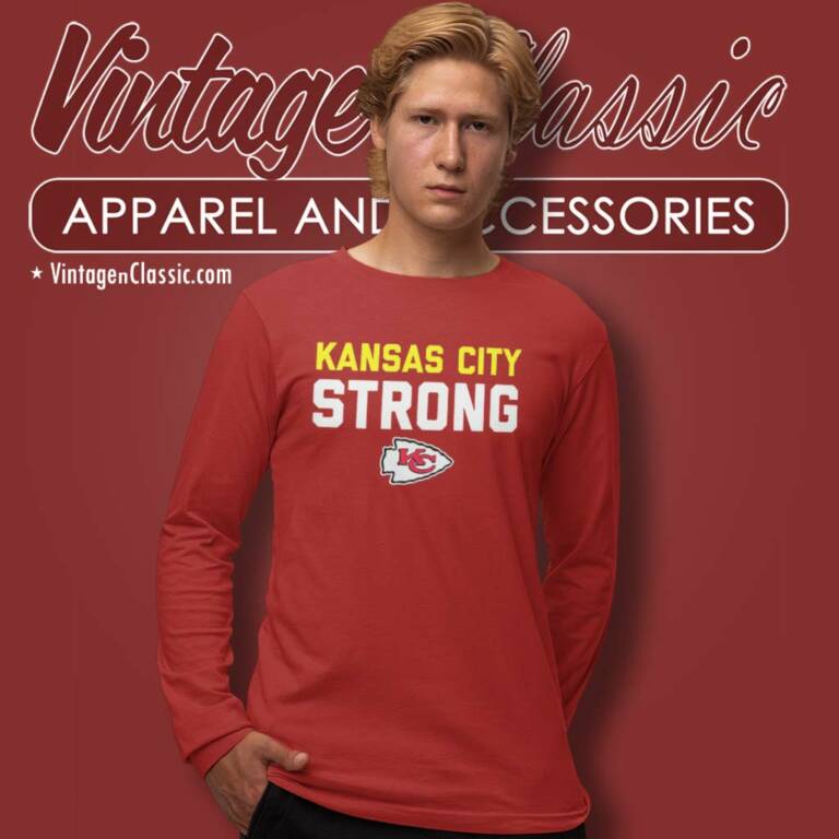 Kansas City Strong Shirt Kc Chiefs Long Sleeve Tee Kansas City Strong Shirt Kc Chiefs Long Sleeve Tee