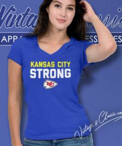Kansas City Strong Shirt Kc Chiefs V Neck TShirt