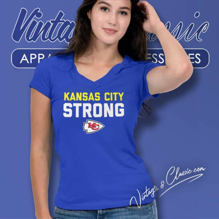 Kansas City Strong Shirt Kc Chiefs V Neck TShirt Kansas City Strong Shirt Kc Chiefs V Neck TShirt