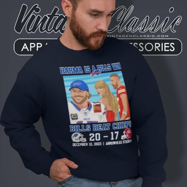 Karma Is A Bills Win Buffalo Bills Beat Chiefs 20 17 Sweatshirt Karma Is A Bills Win Buffalo Bills Beat Chiefs 20 17 Sweatshirt