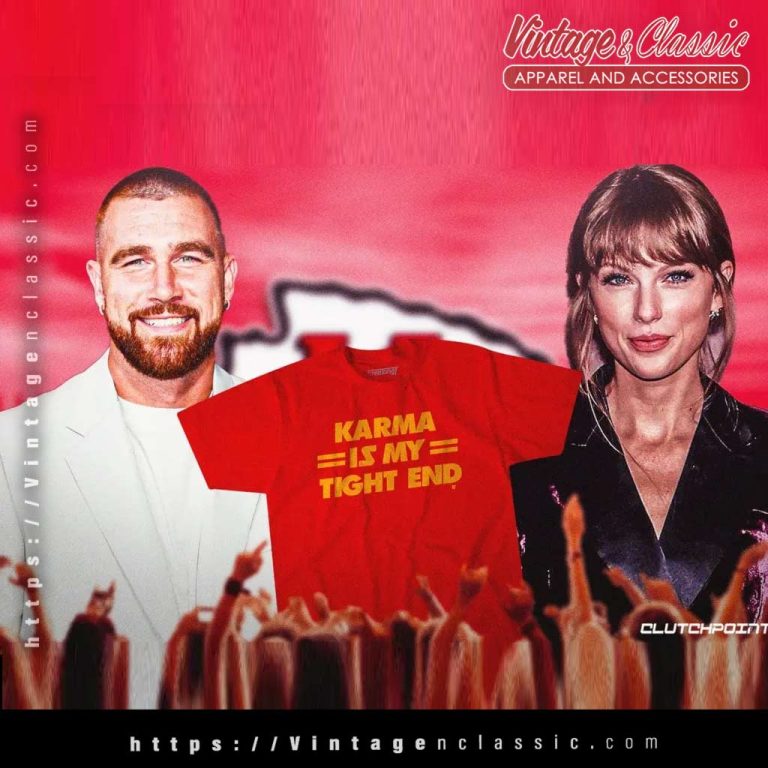 Karma Is My Tight End Shirt Kansas City Football Breakingt Shirt Karma Is My Tight End Shirt Kansas City Football Breakingt Shirt